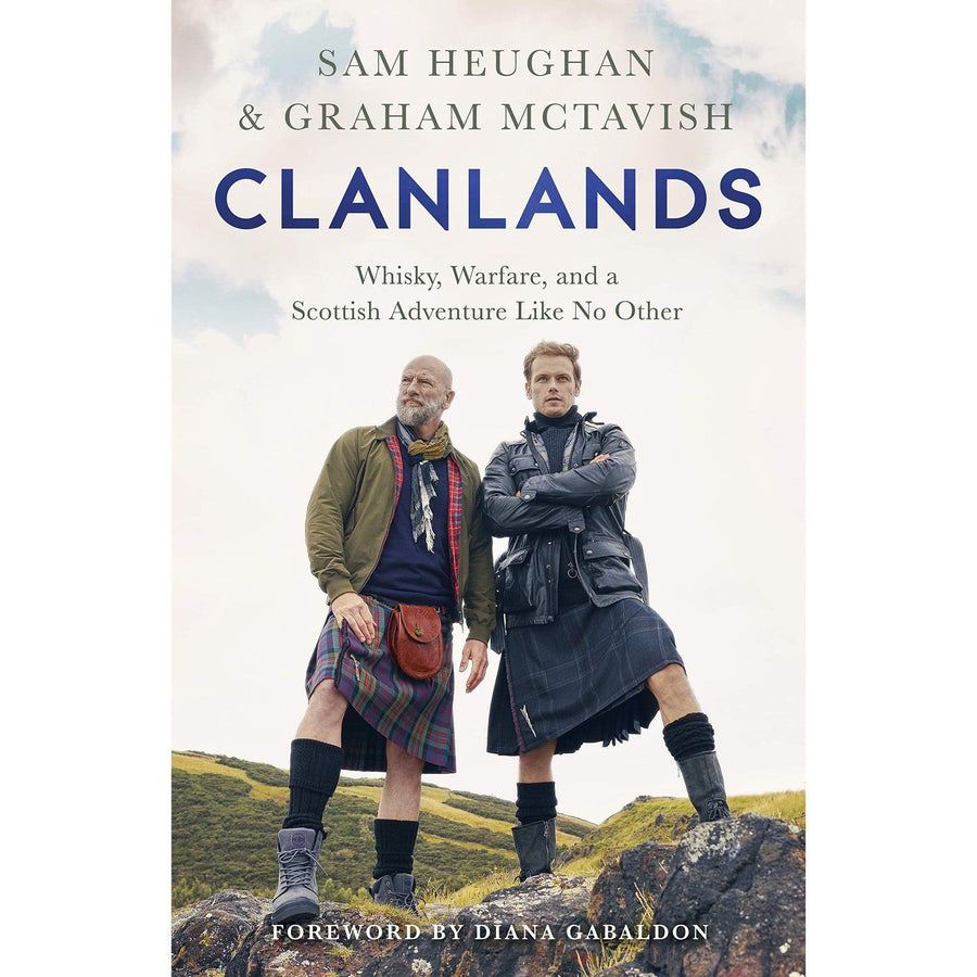 Clanlands: Whisky, Warfare, and a Scottish Adventure Like No Other